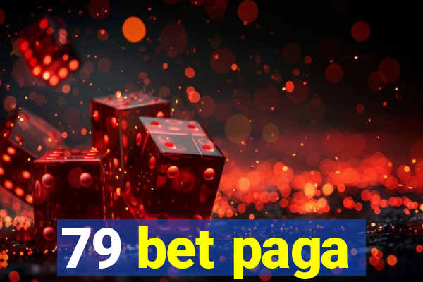 79 bet paga